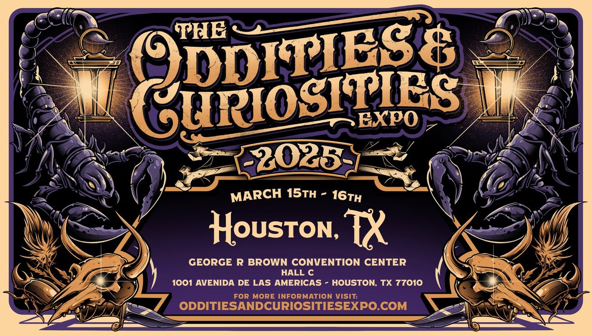 Houston Oddities & Curiosities Expo 2025