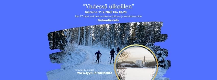 "Yhdess\u00e4 ulkoillen" - N\u00e4k\u00f6kulmia ulkoiluun ja luontoliikuntaan menneilt\u00e4 vuosilta tulevaisuuteen 