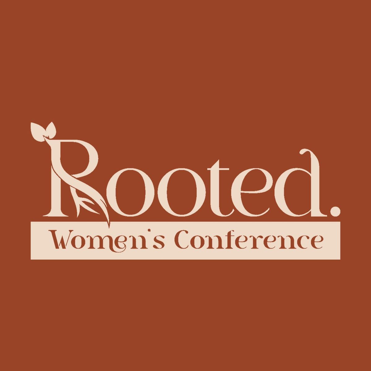 Rooted Women's Conference 