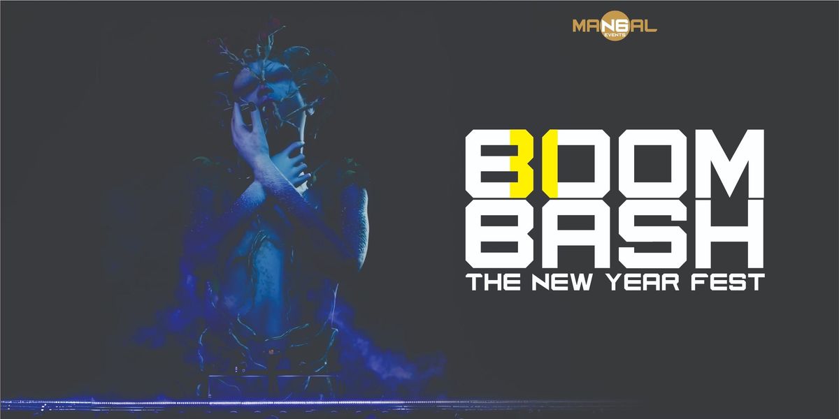 BOOM BASH NEW YEAR FEST