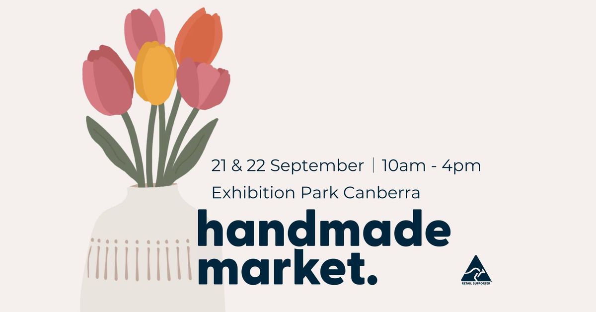 Handmade Market Canberra - September 21st & 22nd