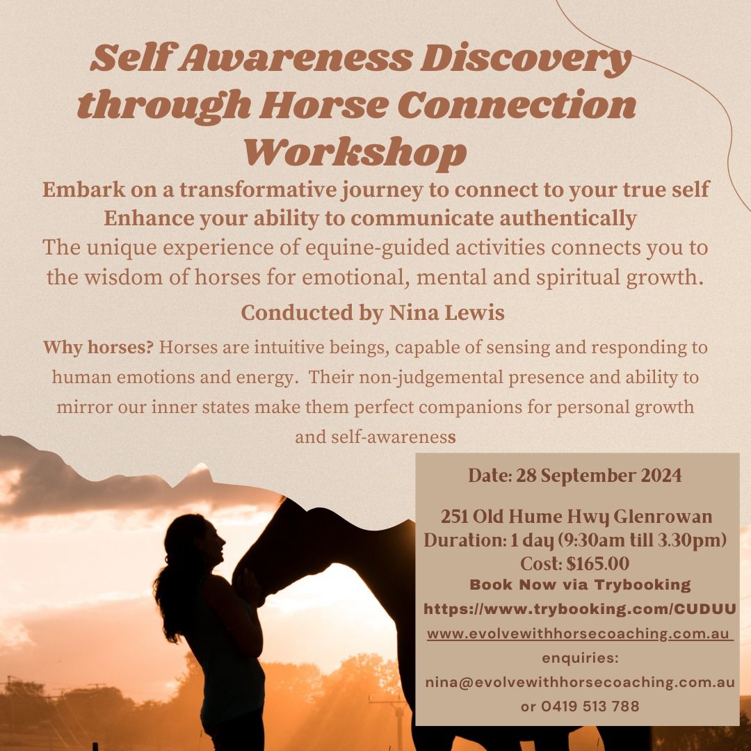 Self Awareness Discovery through Horse Connection Workshop