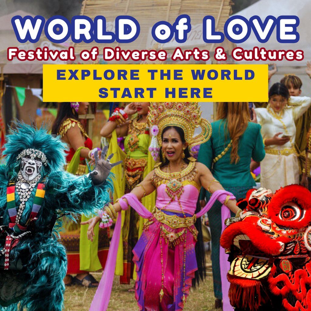 World of Love. Festival of Diverse Arts and Cultures