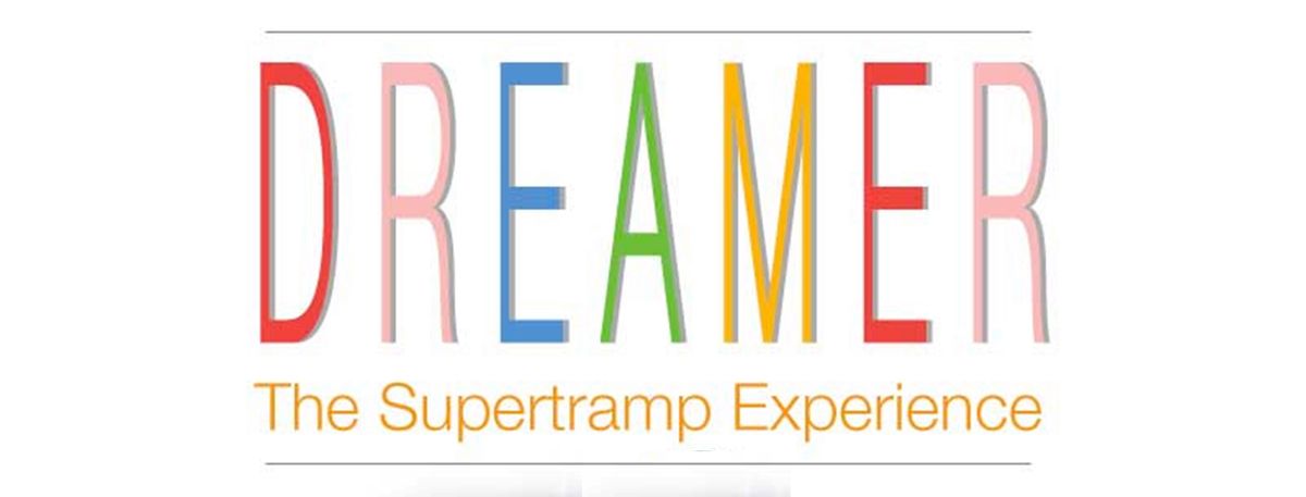 Dreamer - The Supertramp Experience