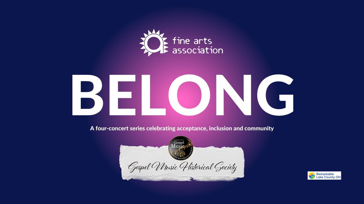 BELONG Concert Series - Gospel Music Historical Society