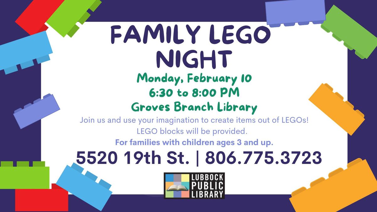 Family LEGO Night at Groves Branch Library