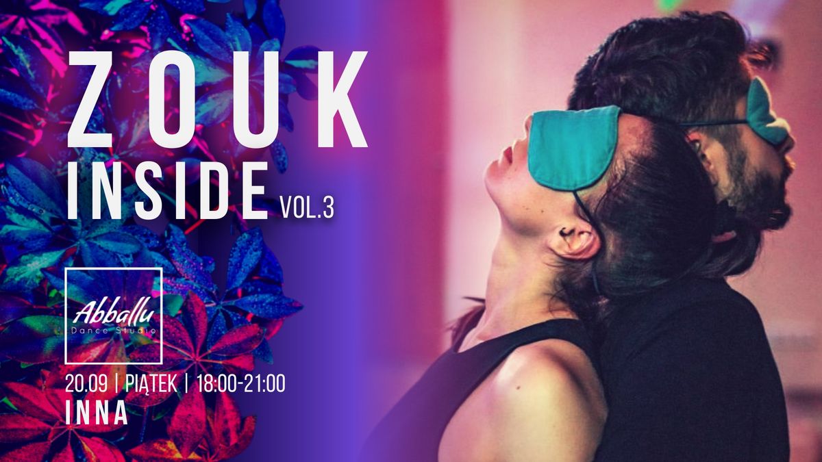 ZOUK Inside | Open level | 20.09 Pi\u0105tek | 18:00-21:00 | Inna