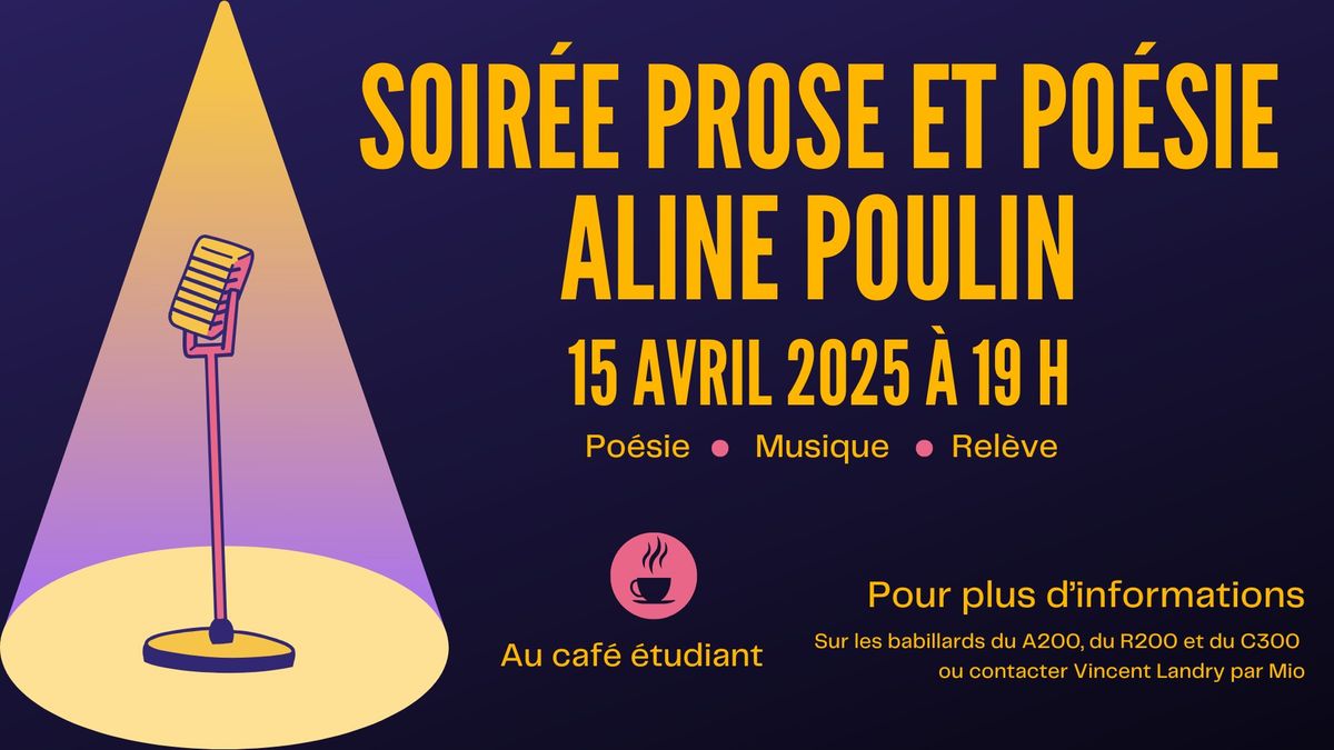 Soir\u00e9e de prose & po\u00e9sie Aline Poulin