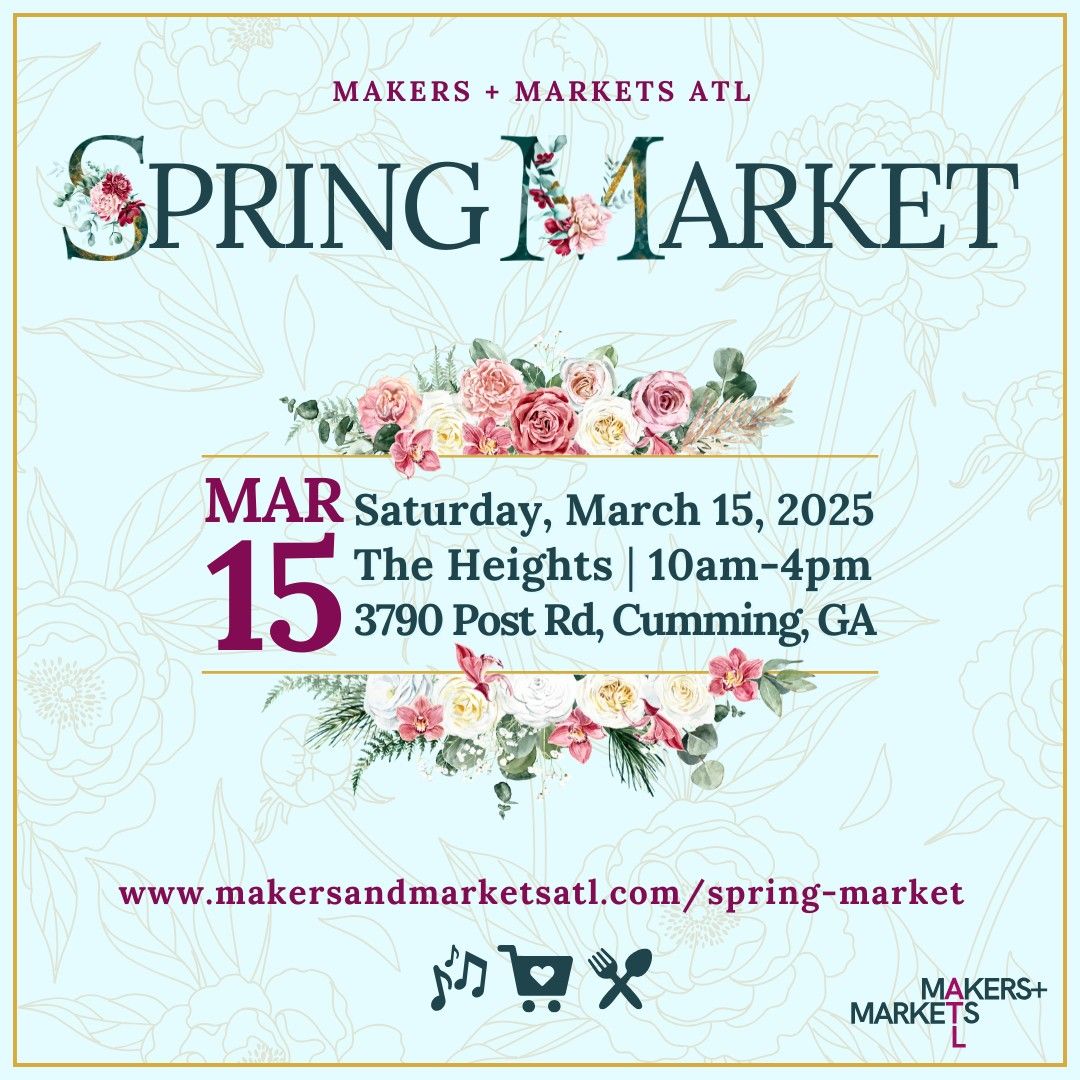 Spring Market by Makers + Markets ATL