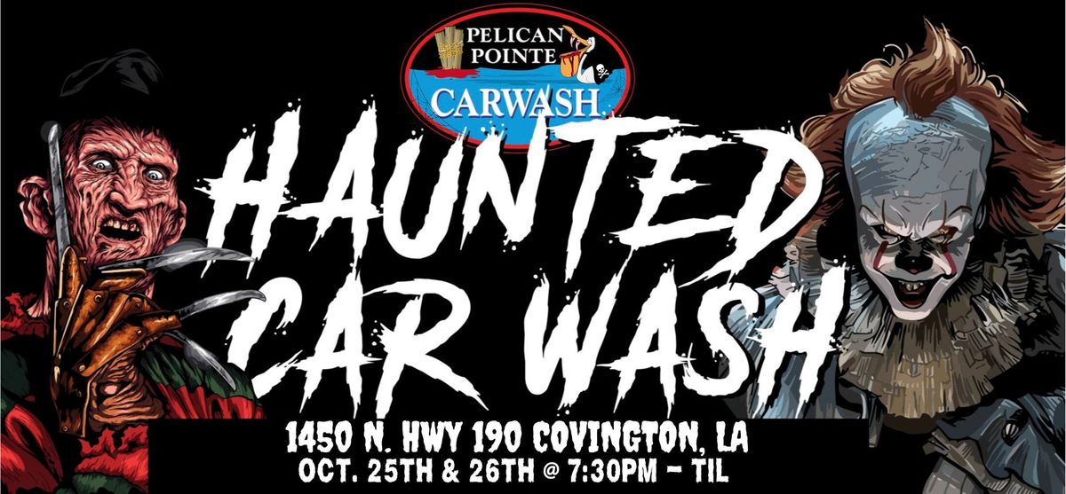 2024 Haunted Carwash - Covington Location