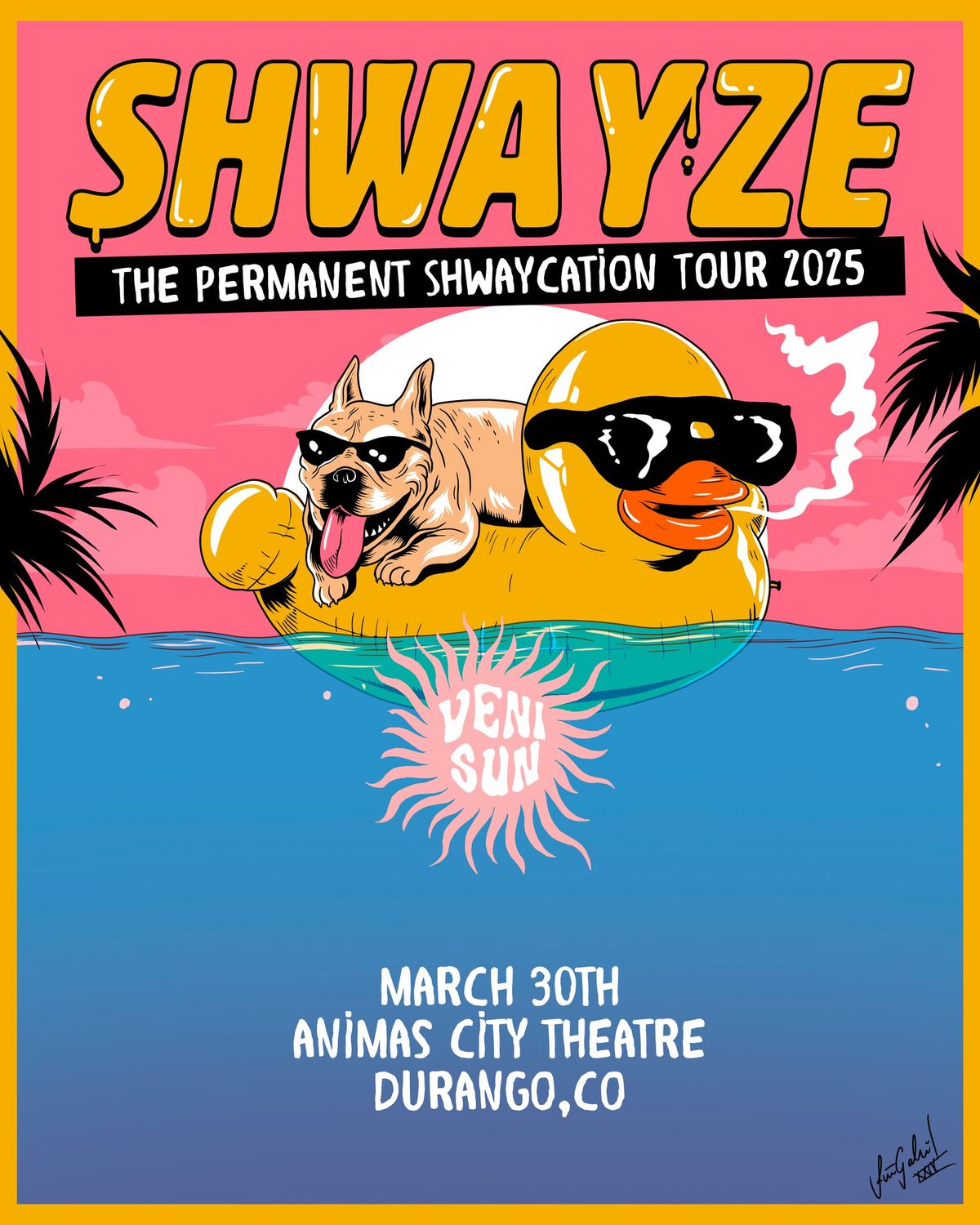 Shwayze & Veni Sun - March 30th - Animas City Theatre - Durango, CO