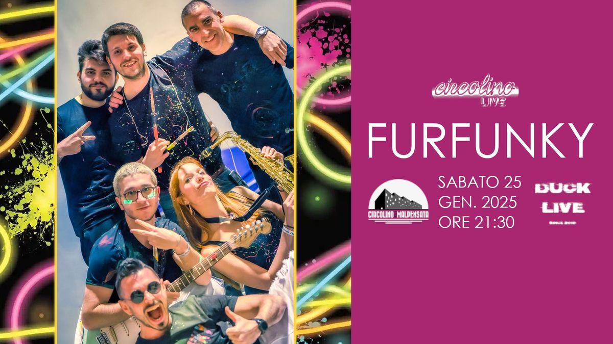 Furfunky \u2605 Circolino Live