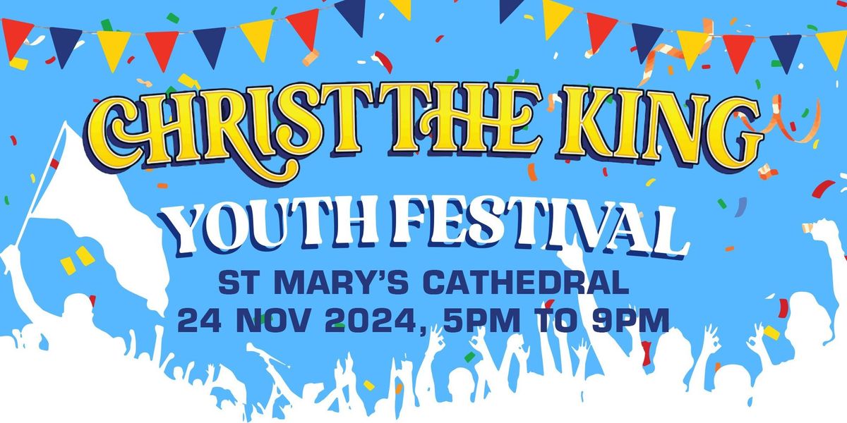 Christ the King Youth Festival