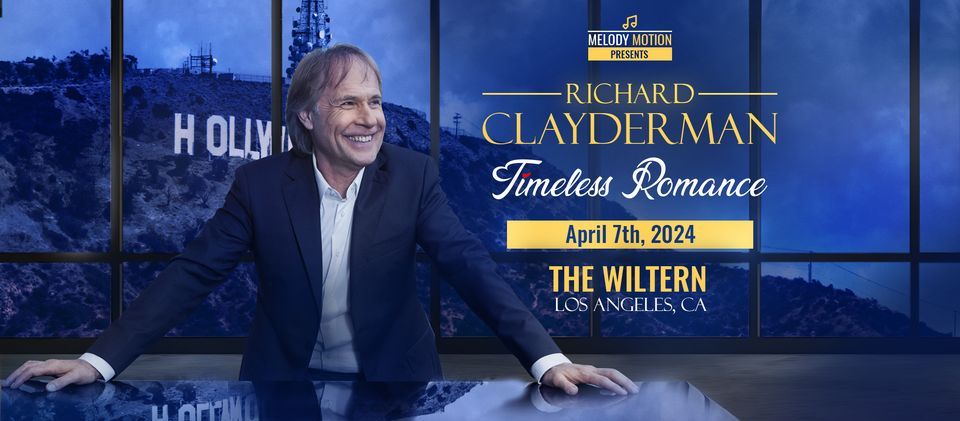 Richard Clayderman: Timeless Romance | April 7th, 2024 | The Wiltern | Los Angeles