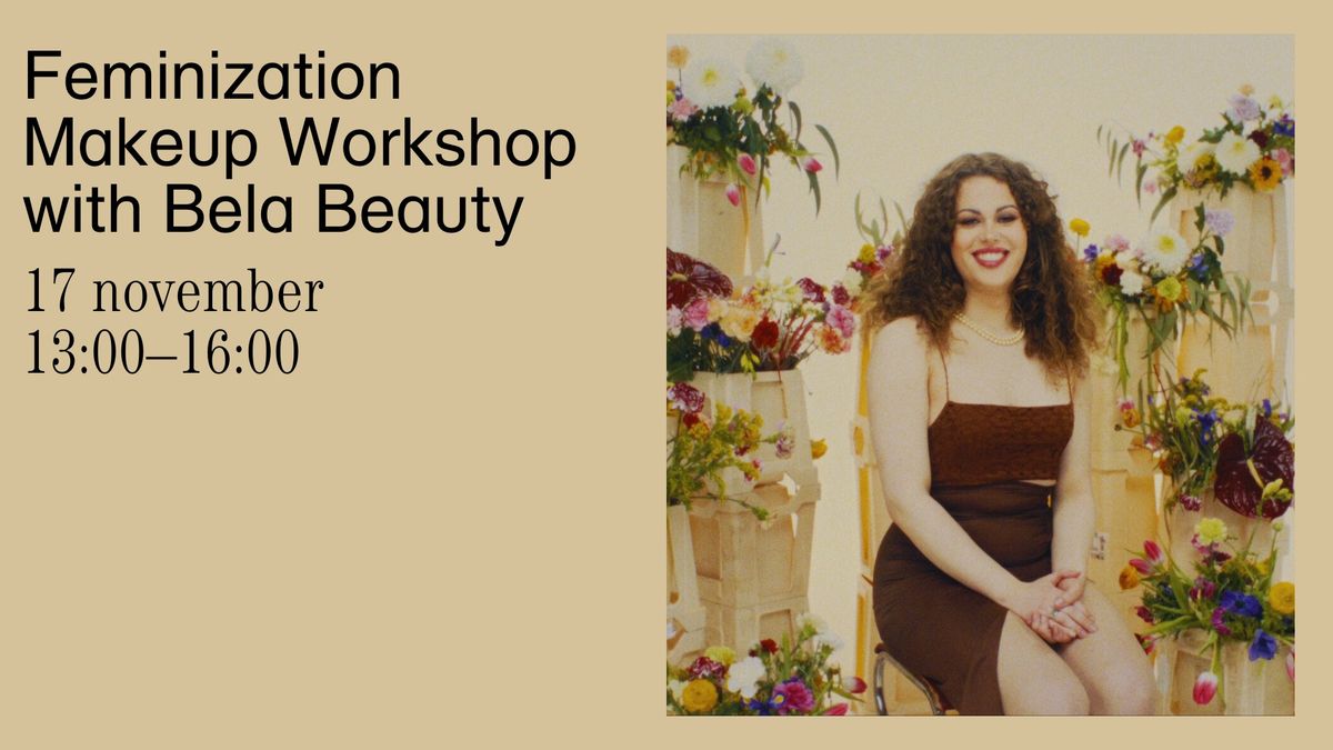 Feminization Makeup Workshop with Bela Beauty