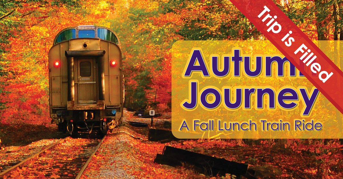 Autumn Journey: A Fall Lunch Train Ride - Trip is full!