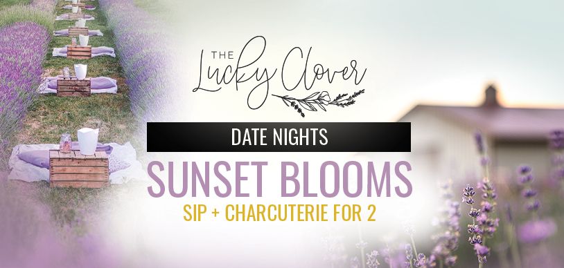 Date Night for 2: Sunset + Blooms (1\/15)