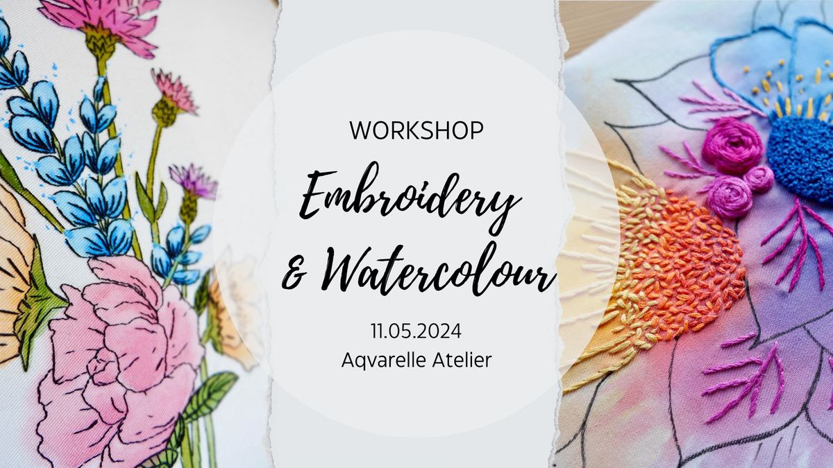 Embroidery & Watercolour Workshop 