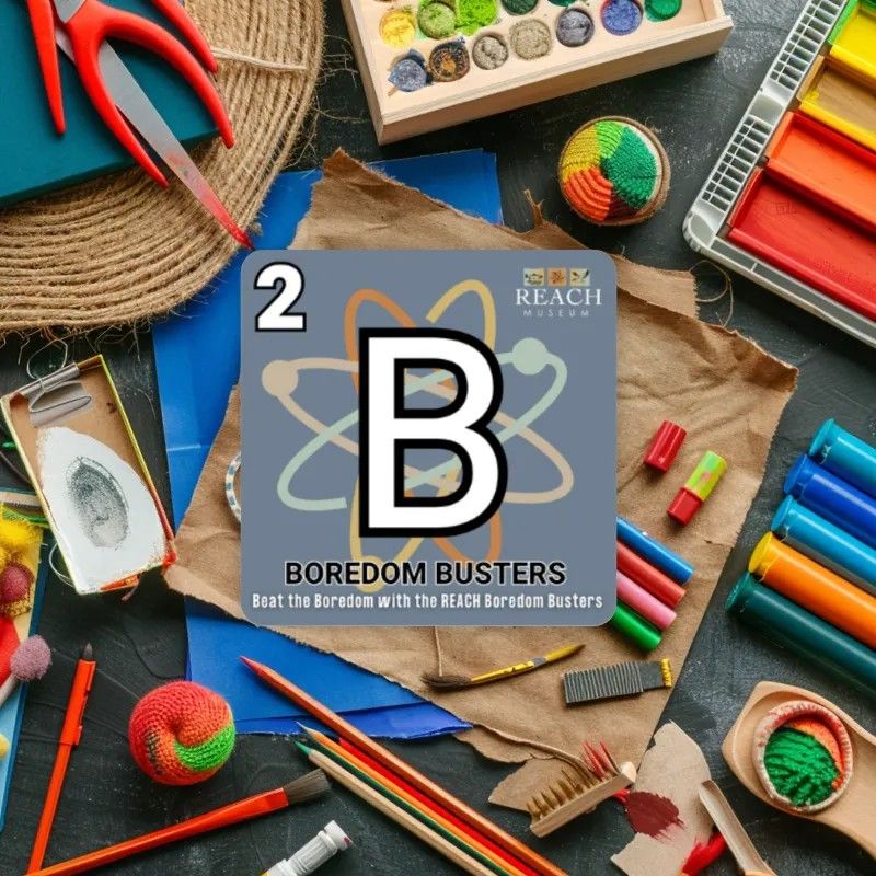 Boredom Busters: Crafts and Games