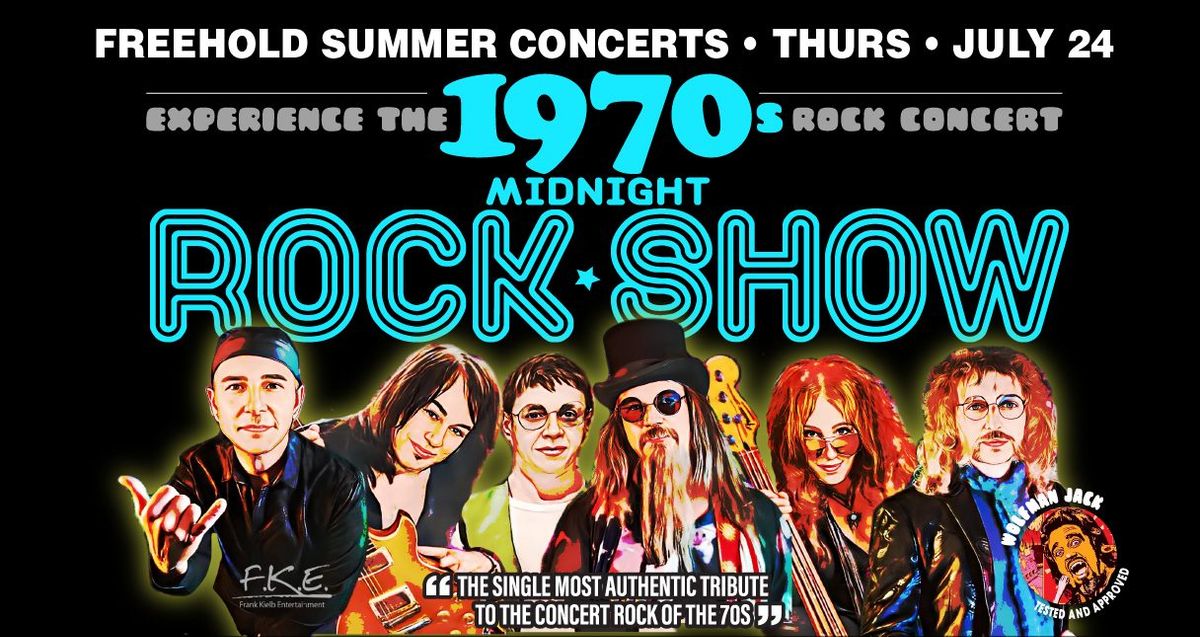 Midnight Rock Show-Freehold Summer Concerts!