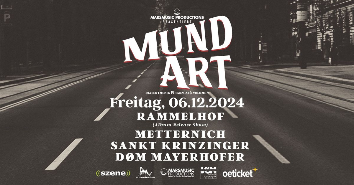 MundArt Vol.9 mit RAMMELHOF | METTERNICH | SANKT KRINZINGER | D\u00d8M MAYERHOFER