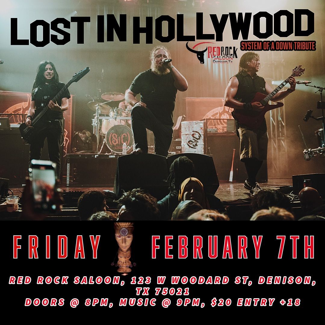 LOST IN HOLLYWOOD - System Of A Down Tribute @RedRock Saloon *All Ages +18