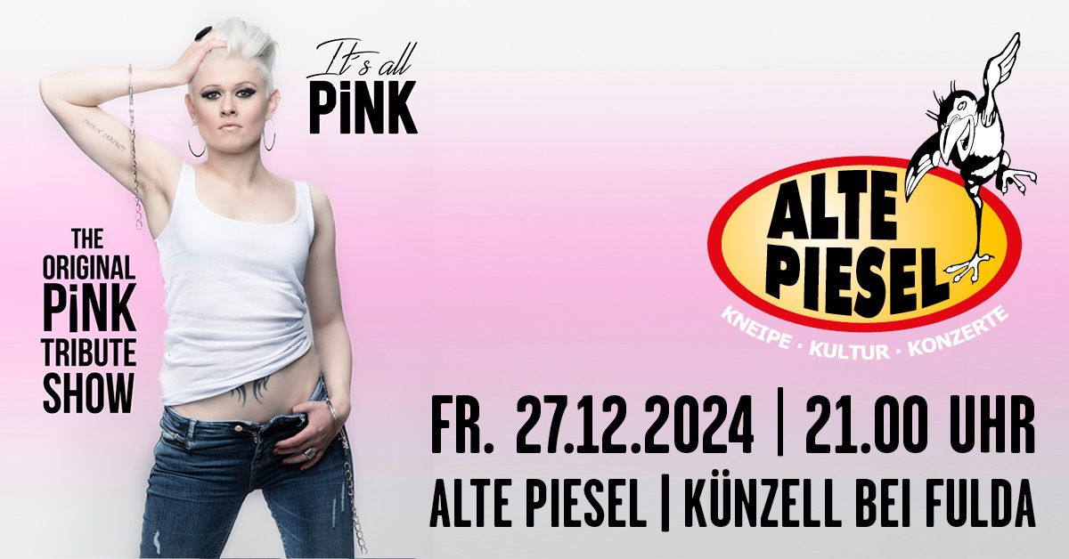 IT\u2019S ALL PINK \u2013 THE ORIGINAL PINK TRIBUTE SHOW