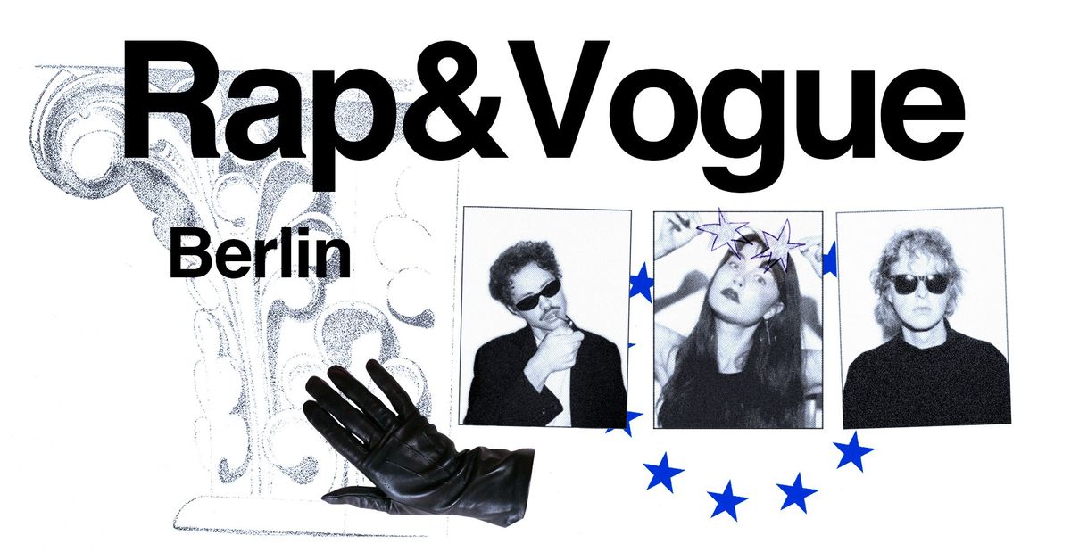 Rap&Vogue in Berlin