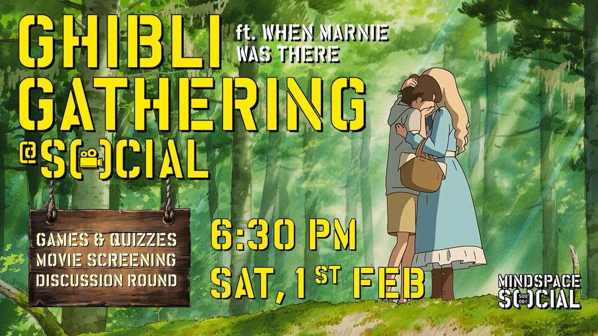 Ghibli Gathering @SOCIAL ft. When Marnie Was There