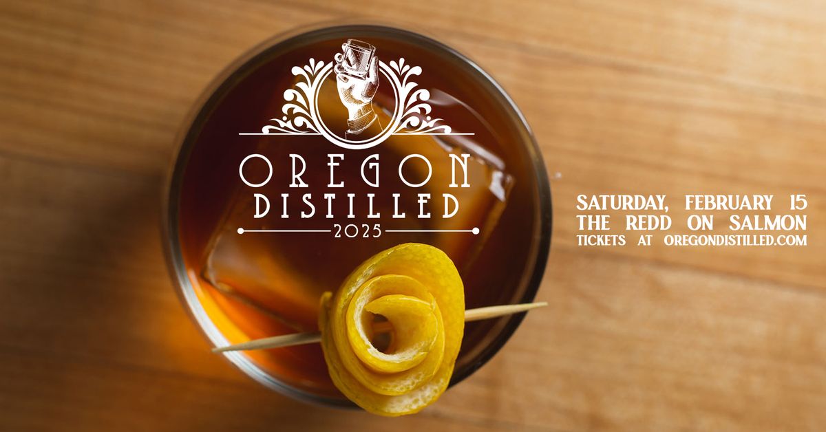 Oregon Distilled 2025 at The Redd