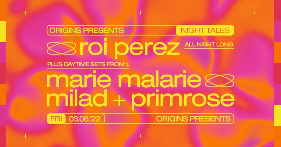 Origins: Roi Perez [All Night Long] + more