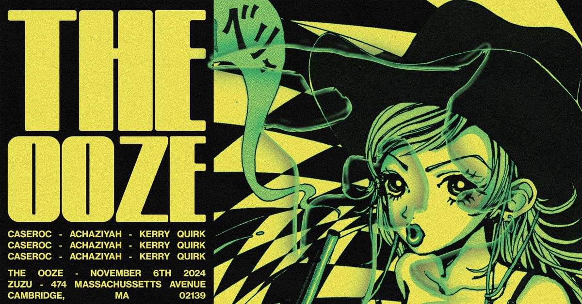 The OOZE feat. Caseroc, Achaziyah & Kerry Quirk