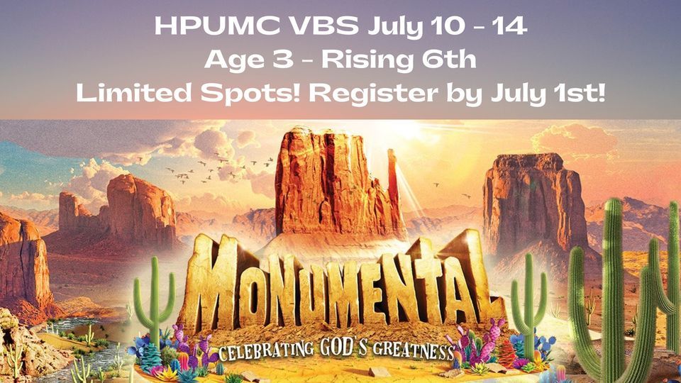 Highland Park UMC Monumental Vacation Bible School, 1300 2nd Loop Rd
