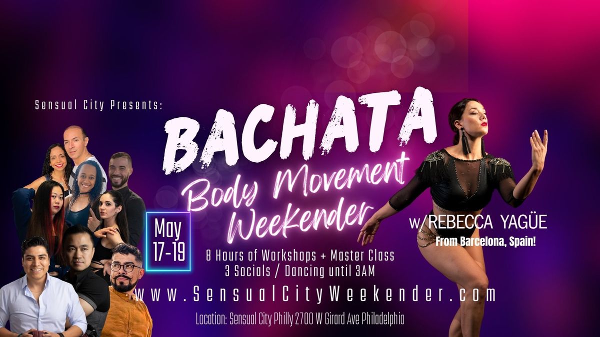 Sensual City Bachata Body Movement Weekender w\/Rebecca Yag\u00fce from Barcelona