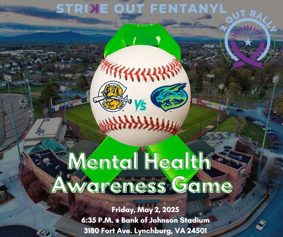 Mental Health Awareness Night @ Lynchburg Hillcats 