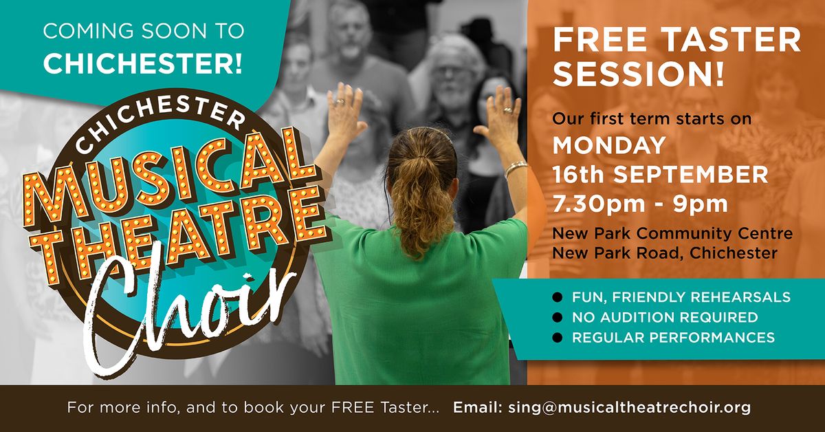 Chichester Musical Theatre Choir - FREE Taster