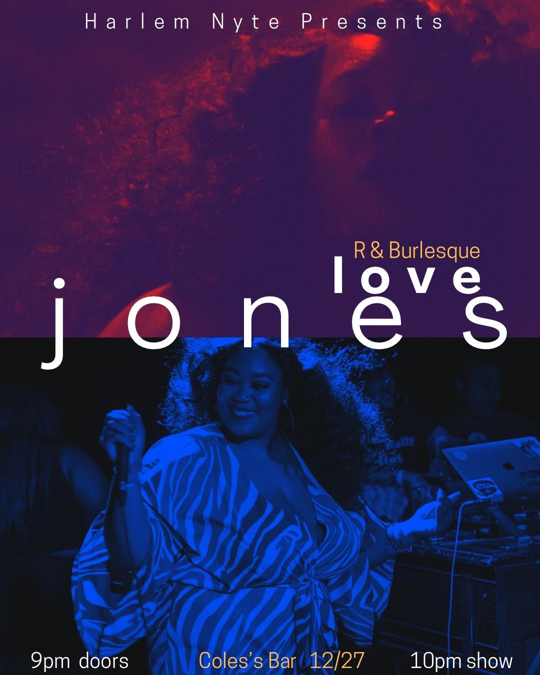 Harlem Nyte Presents: R&Burlesque - Love Jones 