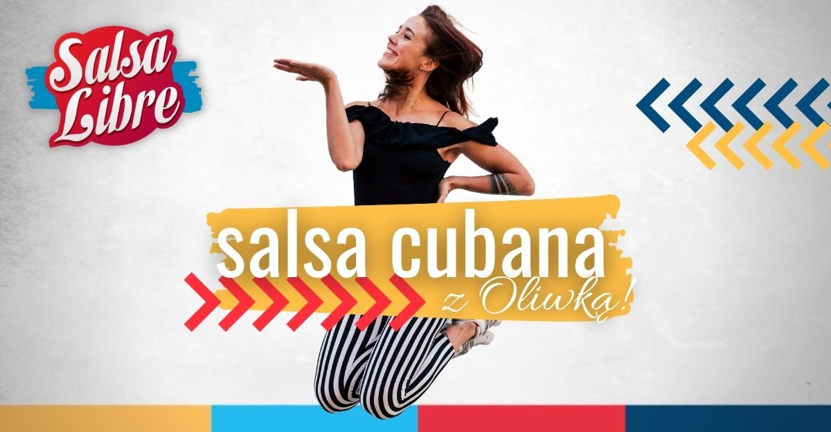 Salsa cubana od podstaw STARTER - crash course z Oliwi\u0105 22-23.02