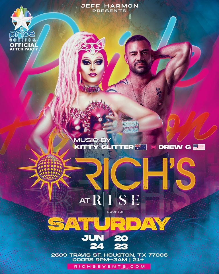 Rich's at Rise - The Official Houston Pride After-Party 2023