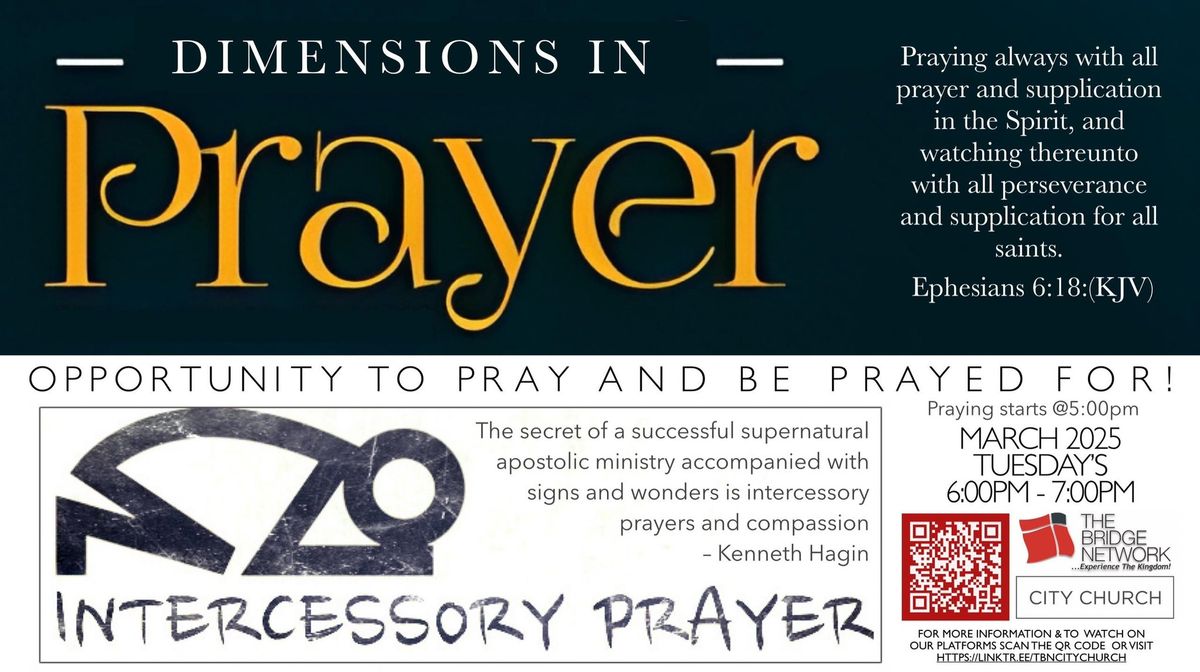 Intercessory Prayers at The Bridge Network City Church 