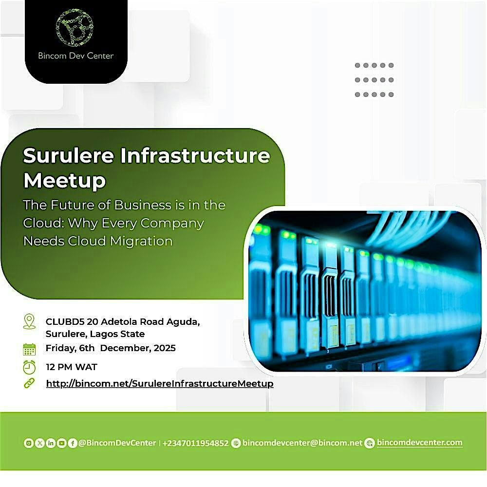 Surulere Infrastructure Meetup: Why Every Company Needs Cloud Migration
