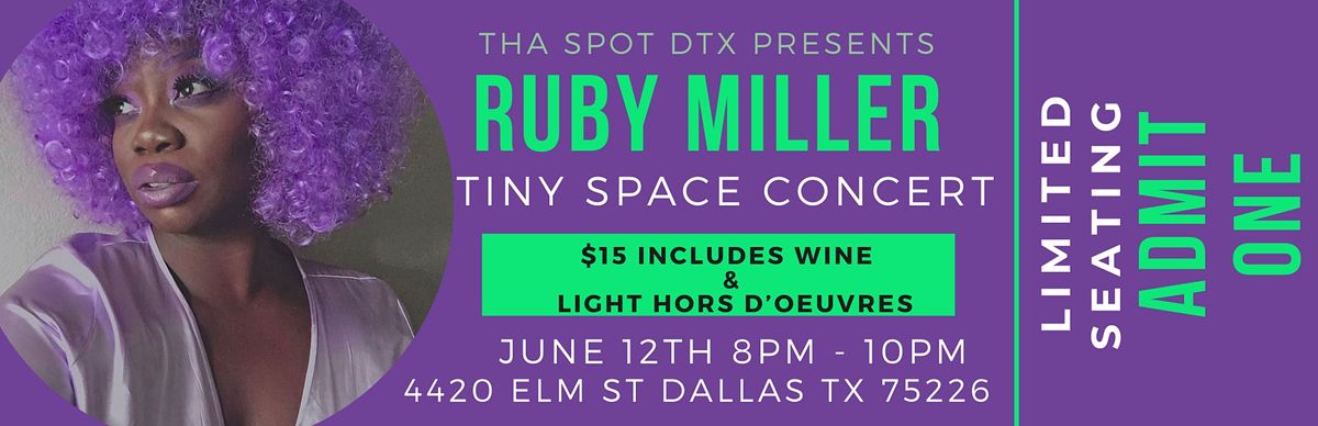 Ruby Miller Tiny Space Concert