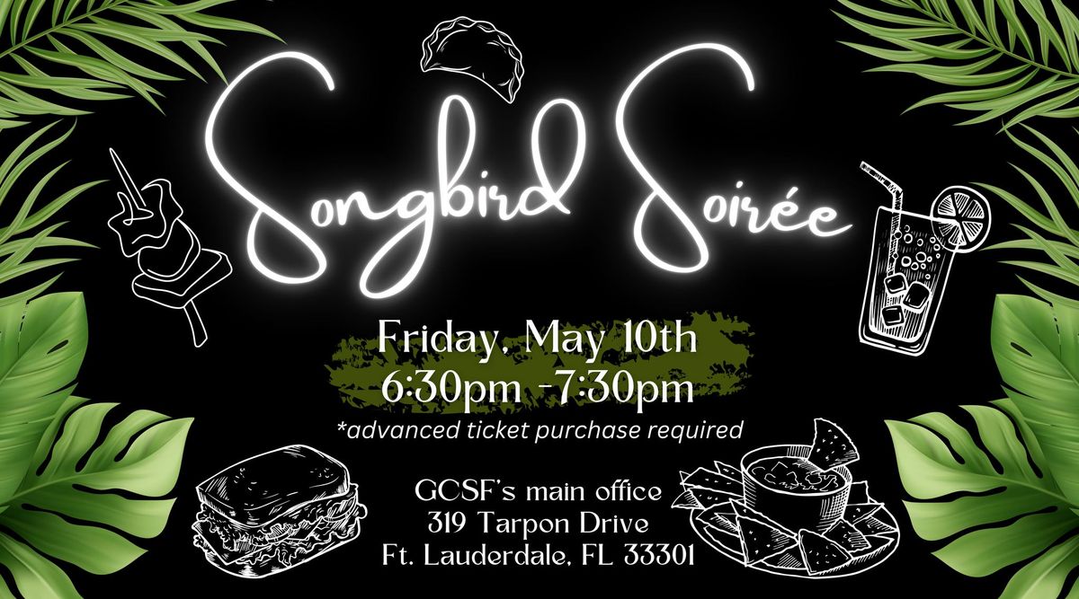 The Songbird Soir\u00e9e