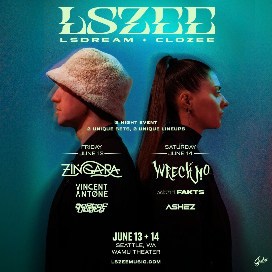 LSZEE - LSDREAM and CloZee - 2 Day Pass at WaMu Theater - Seattle