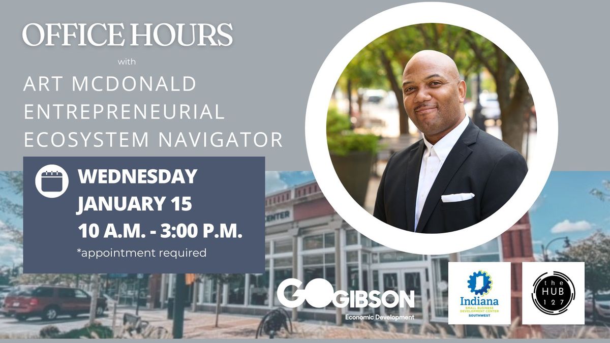 Office Hours with Art McDonald, Entrepreneurial Ecosystem Navigator