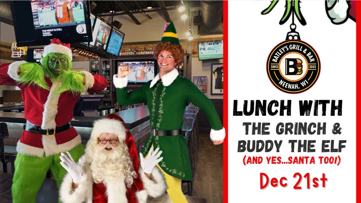 Lunch with the Grinch & Buddy the Elf