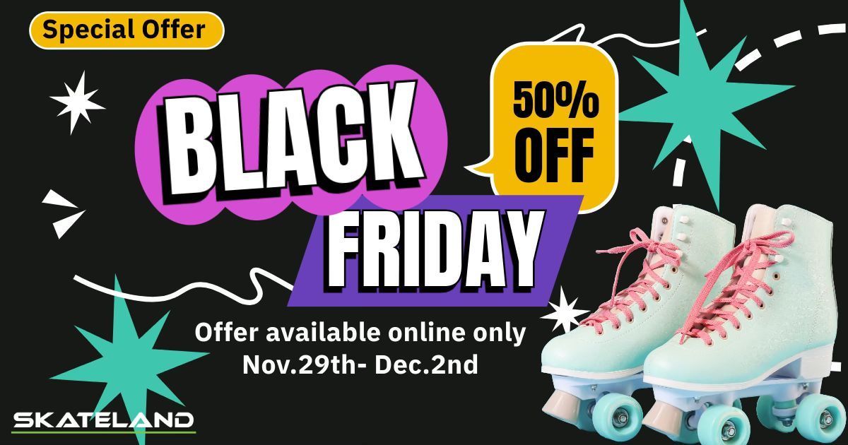 Black Friday Sale at Skateland