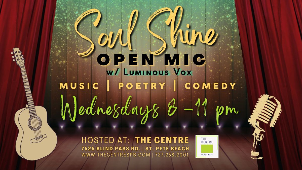 Soul Shine Open Mic w\/Luminous Vox @ The Centre St. Pete Beach