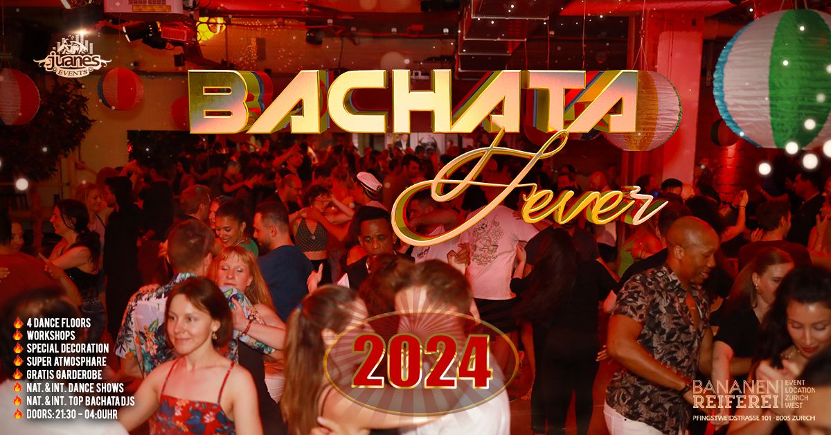 \ud83d\udd25 BACHATA FEVER \ud83d\udd25 Welcome 2024 Show & Workshop Bananenreiferei by Juanes