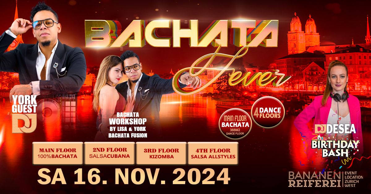 \ud83d\udd25 BACHATA FEVER \ud83d\udd25 DJ YORK & Workshop by Lisa & York Bananenreiferei by Juanes